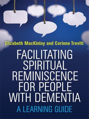 cover image of Facilitating Spiritual Reminiscence for People with Dementia